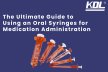 Oral Syringes : What are, Uses, Advantages (Complete Guide)  
